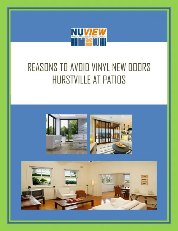 Reasons to Avoid Vinyl New Doors Hurstville at Patios