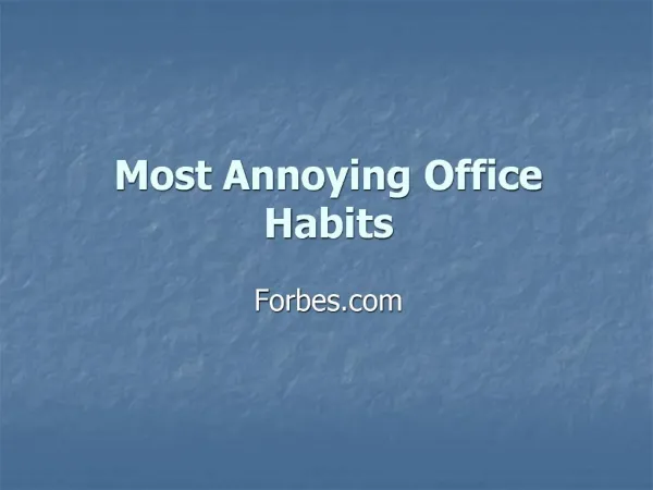 Most Annoying Office Habits