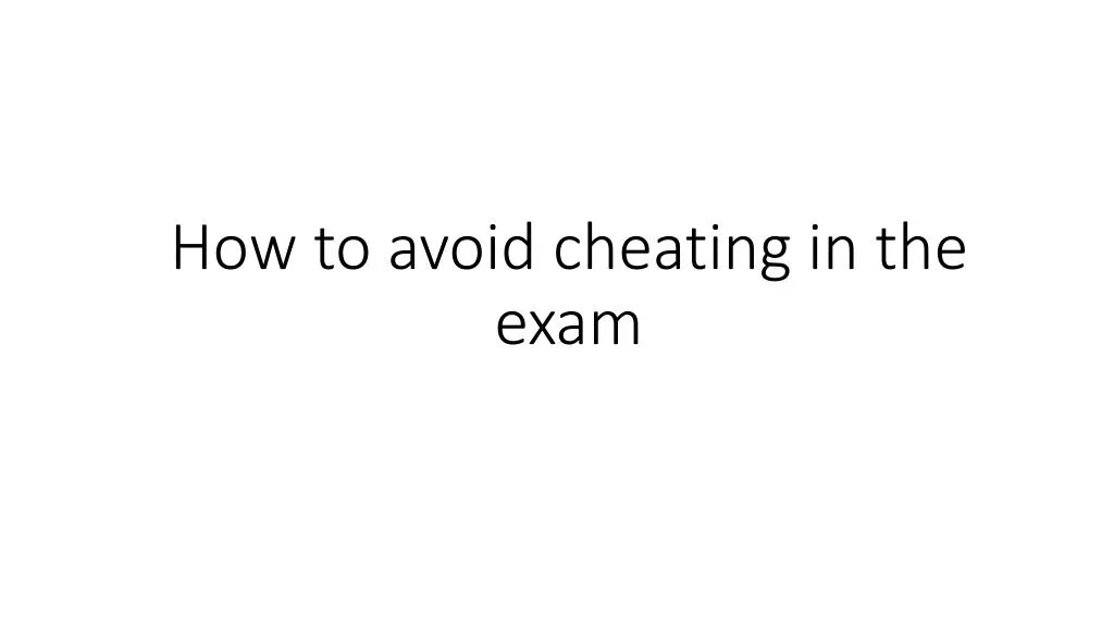 how to avoid cheating in the exam