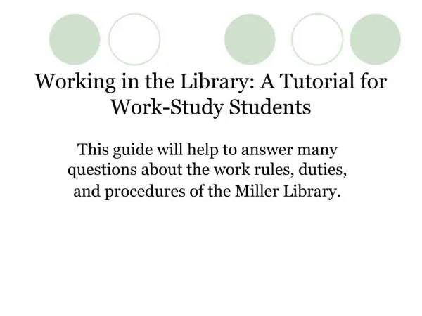 Working in the Library: A Tutorial for Work-Study Students