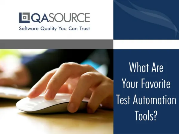 What Are Your Favorite Test Automation Tools