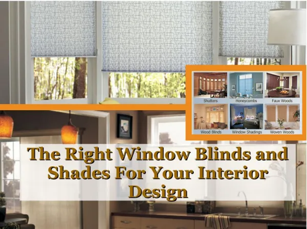 The right window blinds and shades for your interior design
