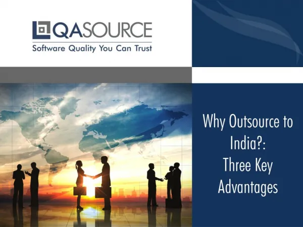 Why Outsource To India? - 3 Key Advantages