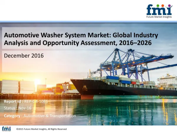 Automotive Washer System Market Expected to Reach US$ 17.5 Bn by 2016