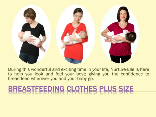 Comfortable clothes for breastfeeding