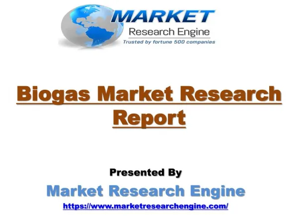 Biogas Market to Cross 38,000 KTOE by 2022