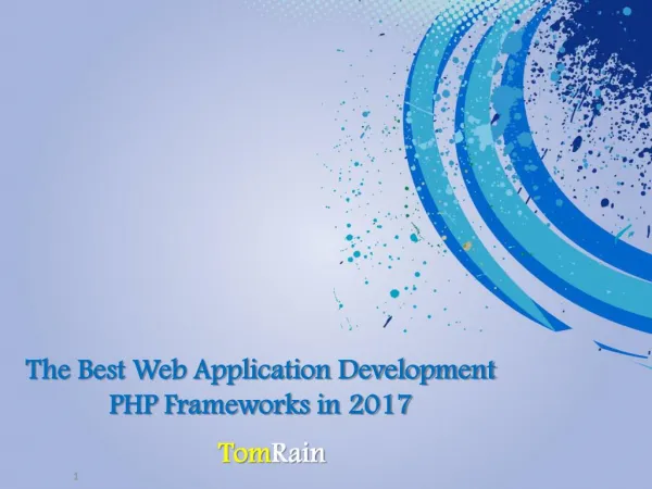 Best PHP Frameworks in 2017 - Tomrain