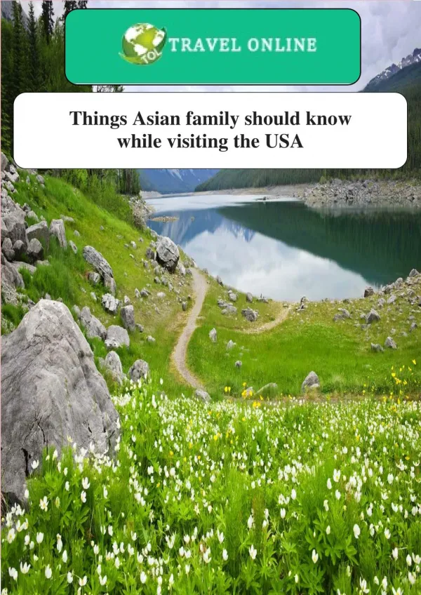 Things Asian family should know while visiting the USA