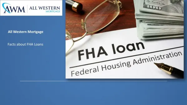 Facts about FHA Loans