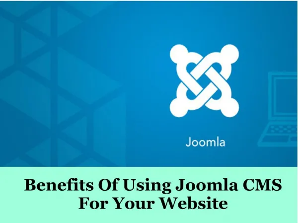 Benefits Of Using Joomla CMS For Your Website