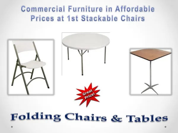 Commercial Furniture in Affordable Prices at 1st Stackable Chairs