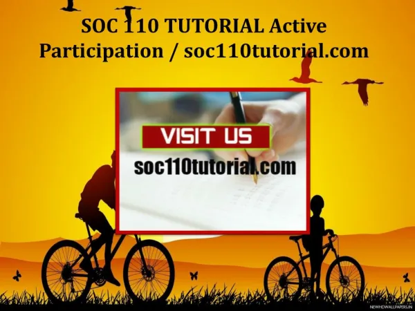 SOC 110 TUTORIAL Active Participation /soc110tutorial.com