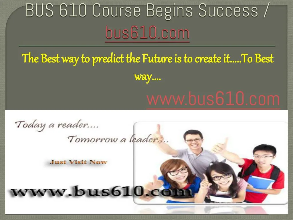 bus 610 course begins success bus610 com