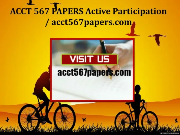 ACCT 567 PAPERS Active Participation /acct567papers.com