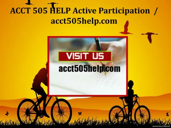 ACCT 505 HELP Active Participation /acct505help.com