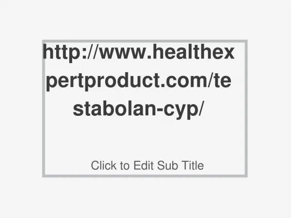http://www.healthexpertproduct.com/testabolan-cyp/