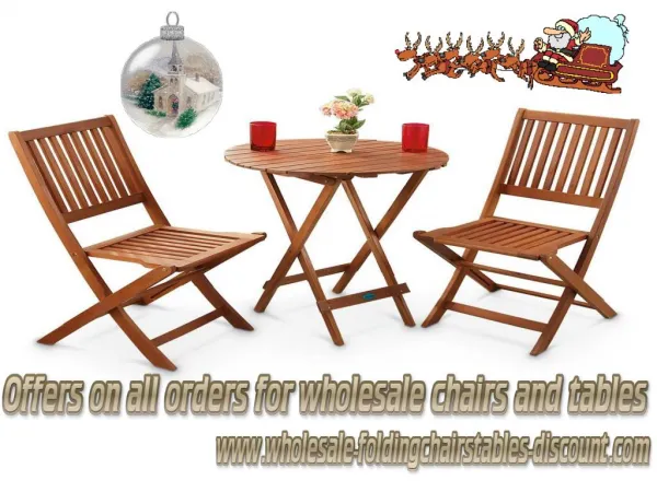 Offers on all Orders for Wholesale Chairs and Tables