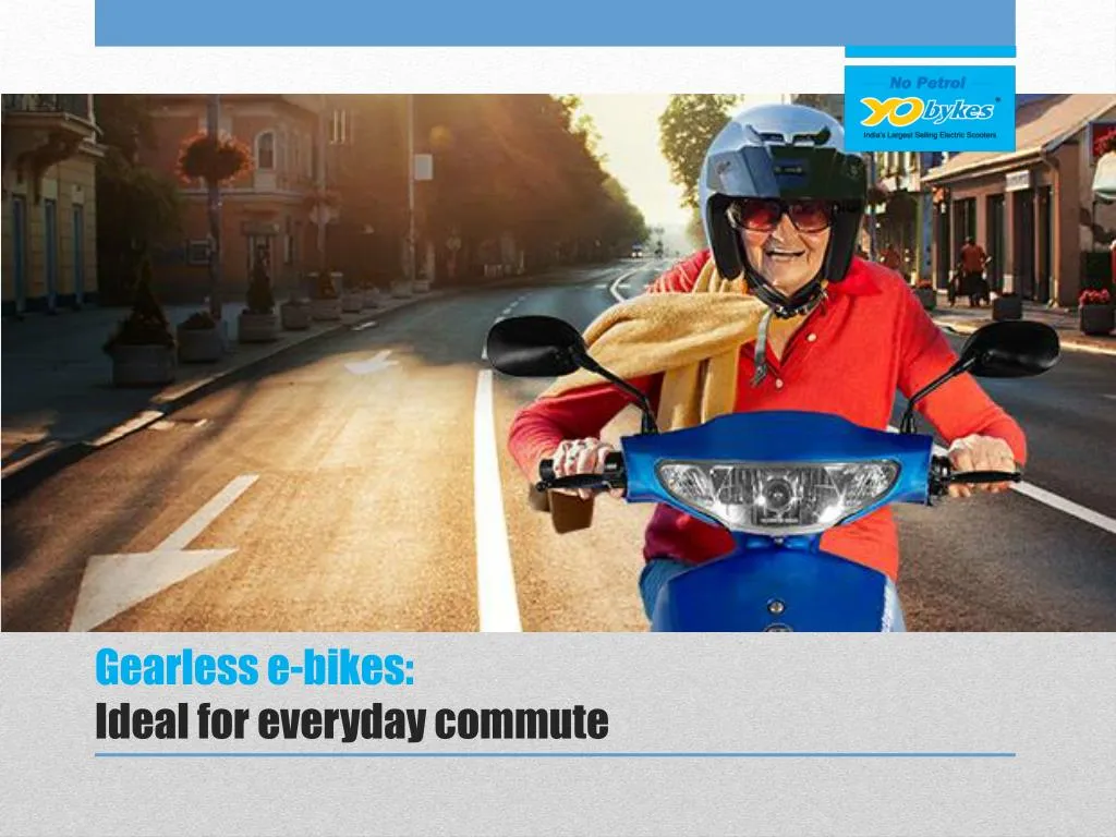 gearless e bikes ideal for everyday commute