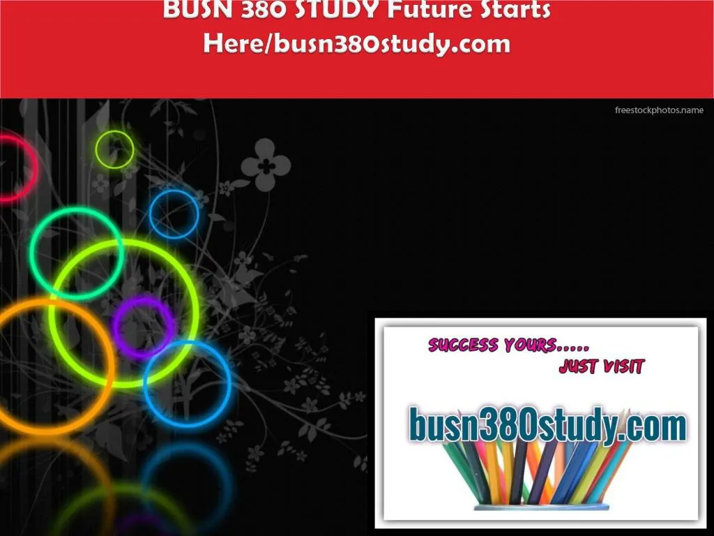 busn 380 study future starts here busn380study com