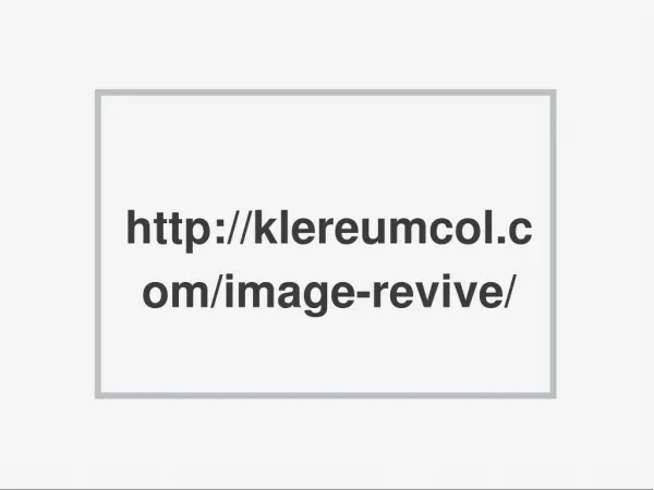 http://klereumcol.com/image-revive/