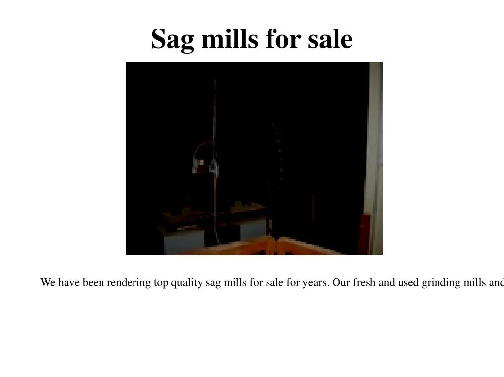 sag mills for sale
