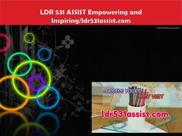 LDR 531 ASSIST Empowering and Inspiring/ldr531assist.com