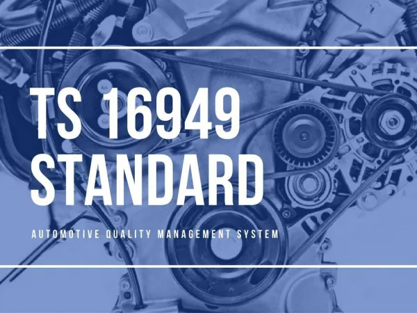 TS 16949 Standard requirements for firm