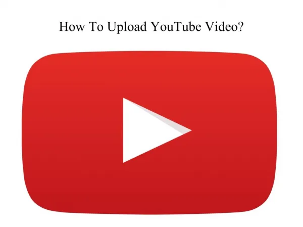 How to upload youtube video?