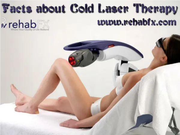 Facts about Cold Laser Therapy