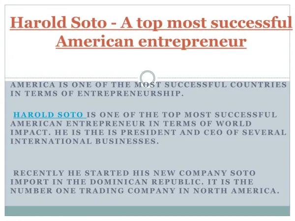 Harold Soto - A top most successful American entrepreneur