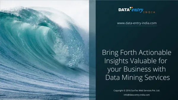 Bring Forth Actionable Insights Valuable for Your Business with Data Mining Services