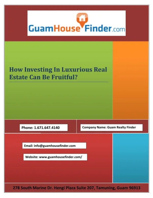 How Investing In Luxurious Real Estate Can Be Fruitful?