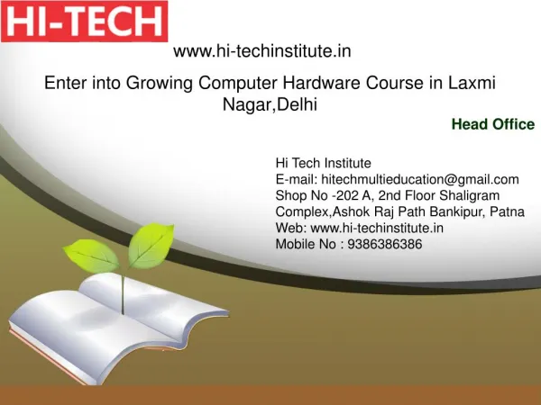 Enter into Growing Computer Hardware Course in Laxmi Nagar, Delhi