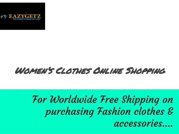 Free Shipping Worldwide Clothes Women