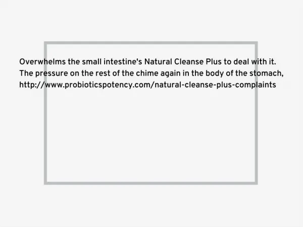http://www.probioticspotency.com/natural-cleanse-plus-complaints
