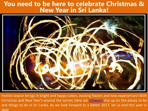 You need to be here to celebrate Christmas & New Year in Sri Lanka!