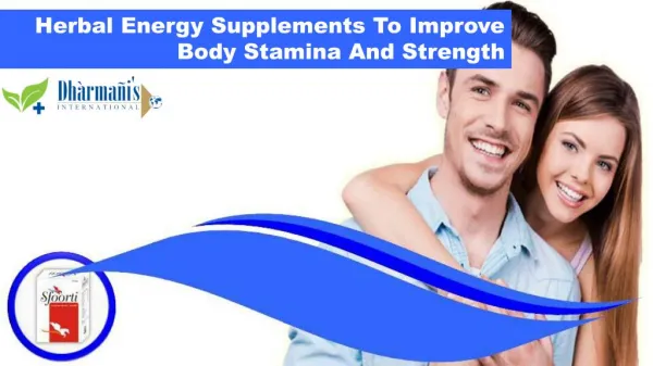 Herbal Energy Supplements To Improve Body Stamina And Strength