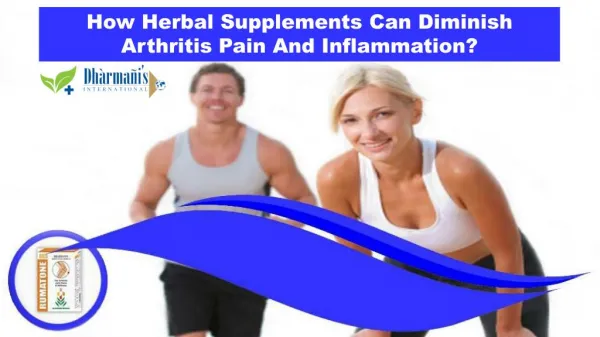 How Herbal Supplements Can Diminish Arthritis Pain And Inflammation?