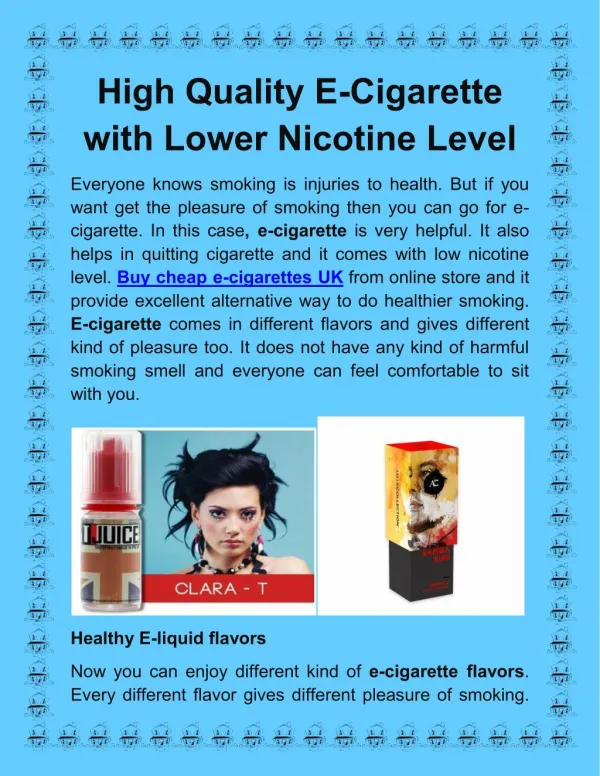 High Quality E-Cigarette with Lower Nicotine Level