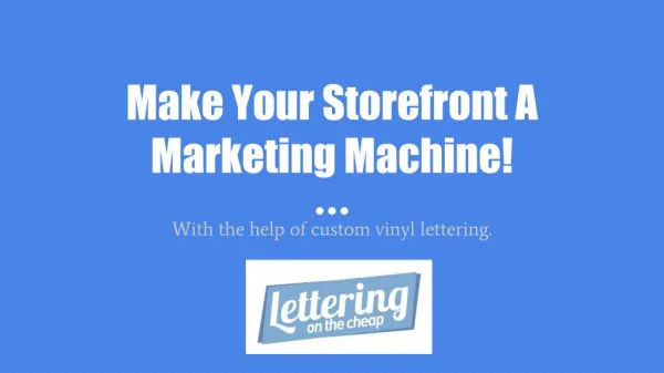 Make Your Storefront A Marketing Machine!