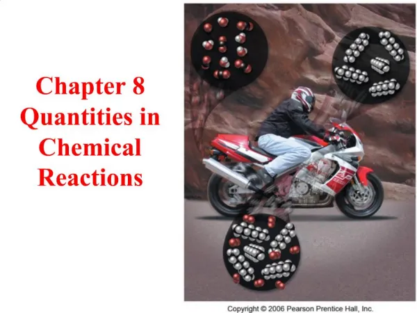 Chapter 8 Quantities in Chemical Reactions