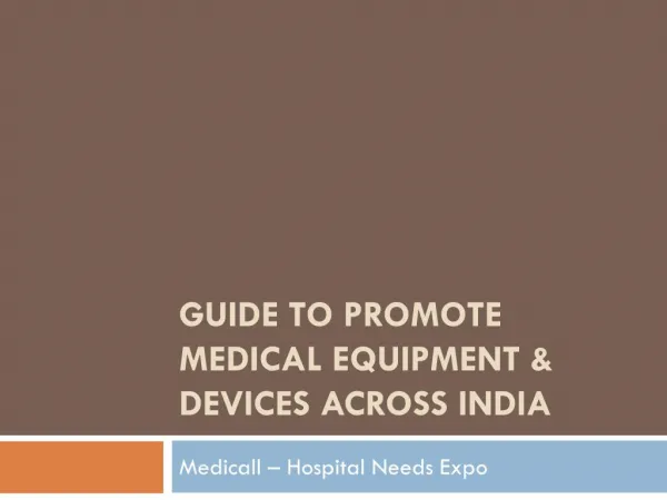 Guide To Promote Medical Equipment Across India