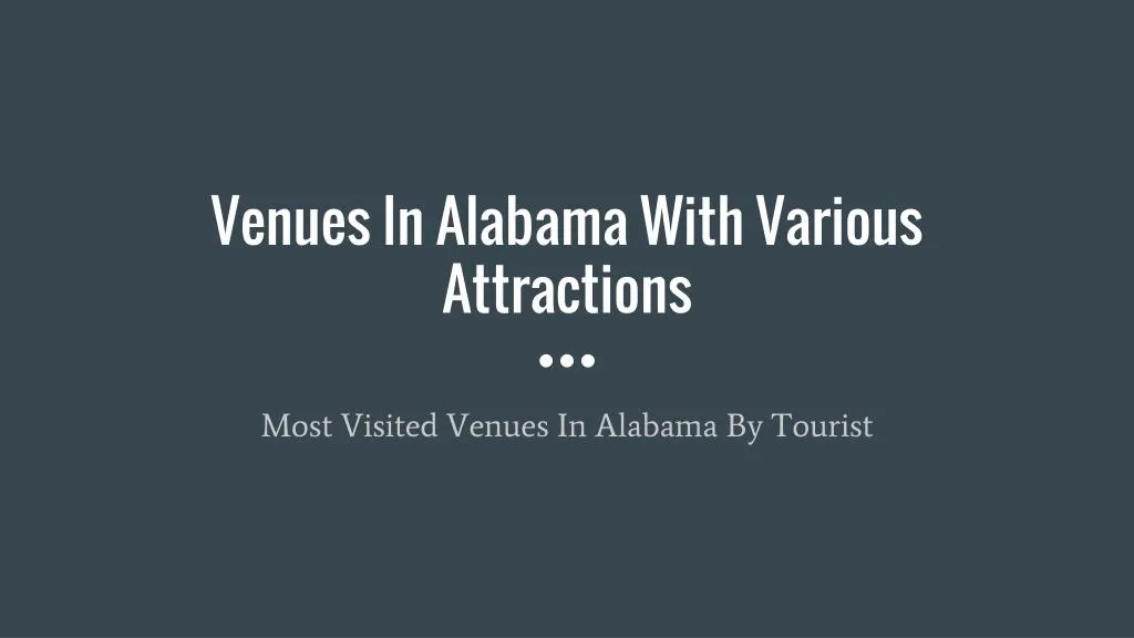 venues in alabama with various attractions