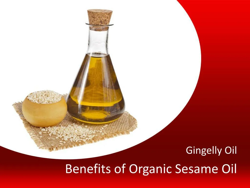 benefits of organic sesame oil