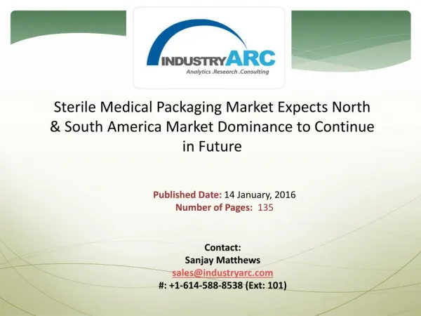 Sterile Medical Packaging Market Expects Pharmaceutical Packaging to Continue Market Dominance | IndustryARC