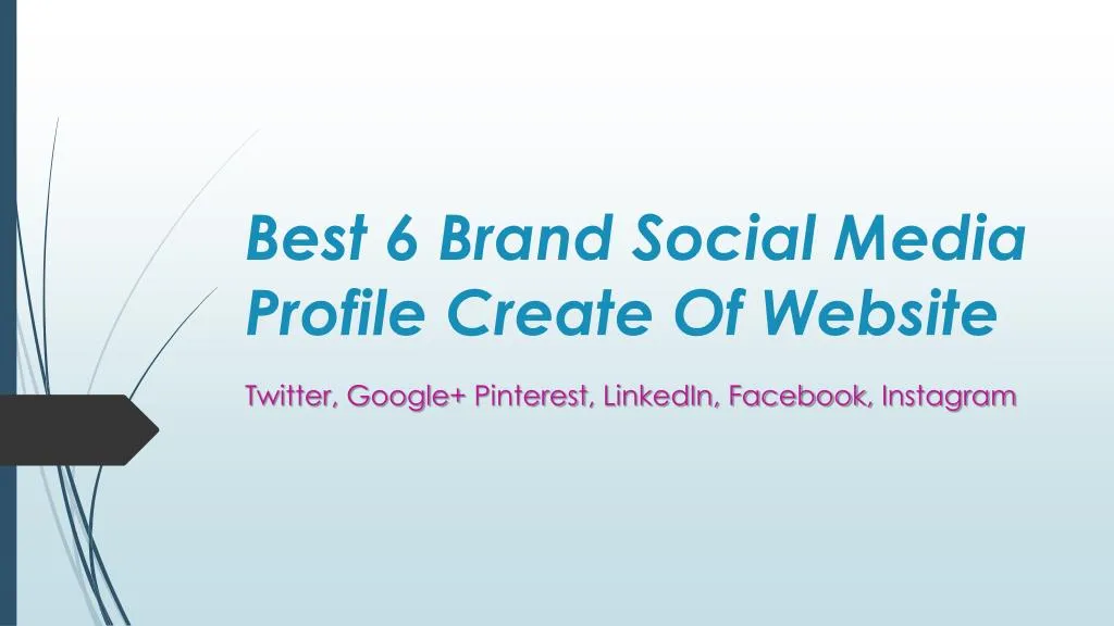 best 6 brand social media profile create o f website
