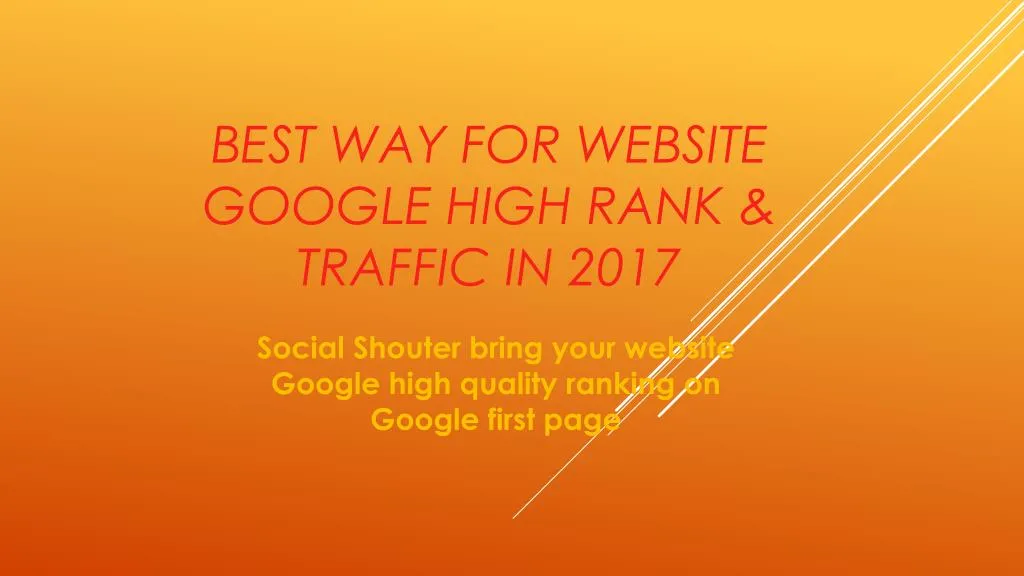 best way for website google high rank traffic in 2017