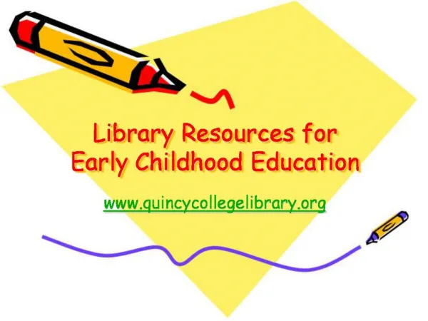 Library Resources for Early Childhood Education