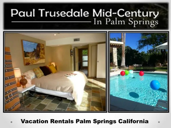 Palm Springs Homes For Rent Vacation