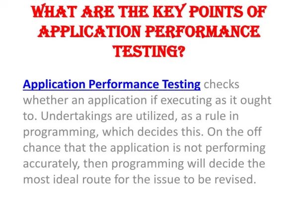 What are the key points of Application Performance Testing?
